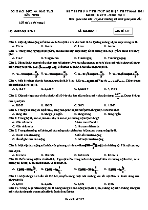 Đề thi thử Tốt nghiệp THPT môn Vật lí - Mã đề 217 - Năm học 2020-2021 - Sở giáo dục và đào tạo Bắc Ninh (Có đáp án)